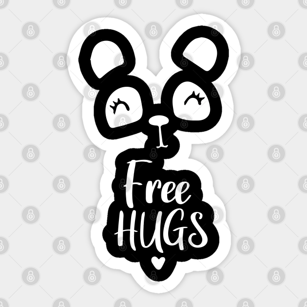 Free Hugs Free Hugs Sticker TeePublic